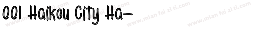 001 Haikou City Ha字体转换